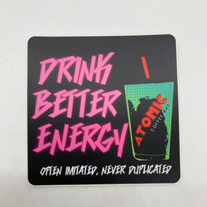 Drink Better Energy Sticker